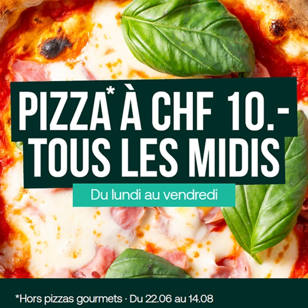 Pizza a CHF 10